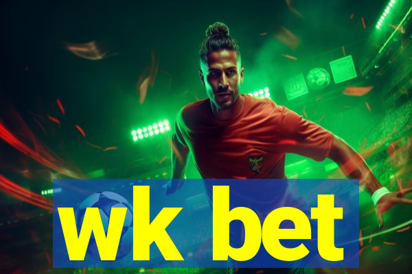 wk bet